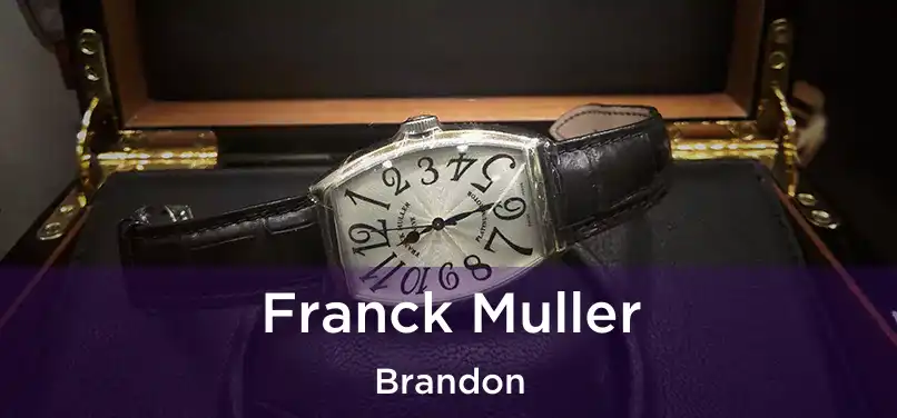  Franck Muller Brandon