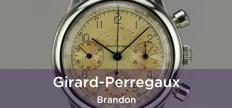  Girard-Perregaux Brandon