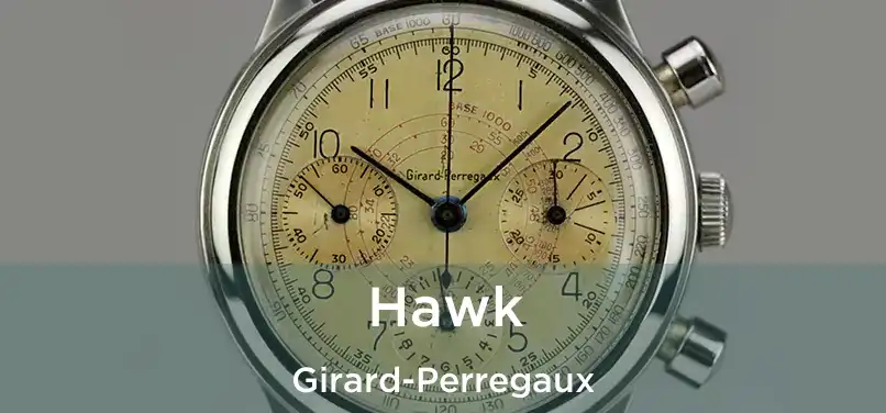  Hawk Girard-Perregaux