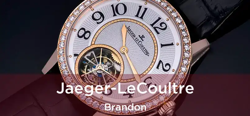  Jaeger-LeCoultre Brandon
