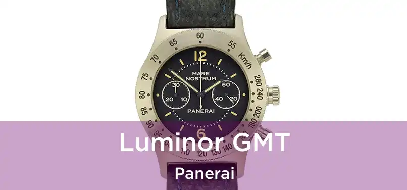  Luminor GMT Panerai