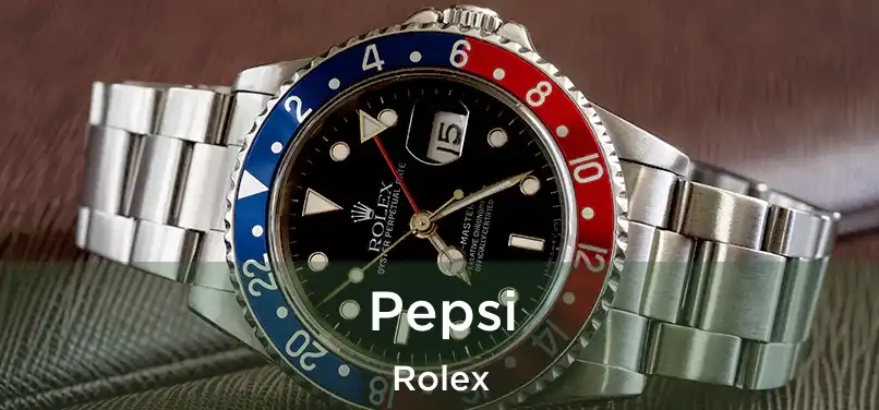  Pepsi Rolex