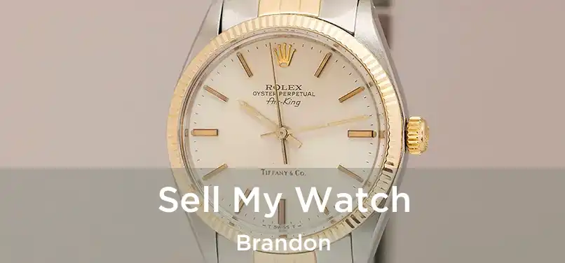  Sell My Watch Brandon