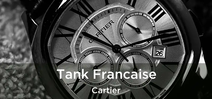  Tank Francaise Cartier
