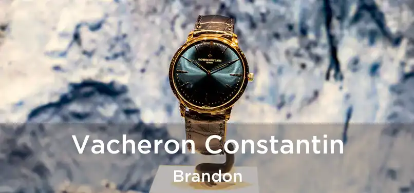  Vacheron Constantin Brandon